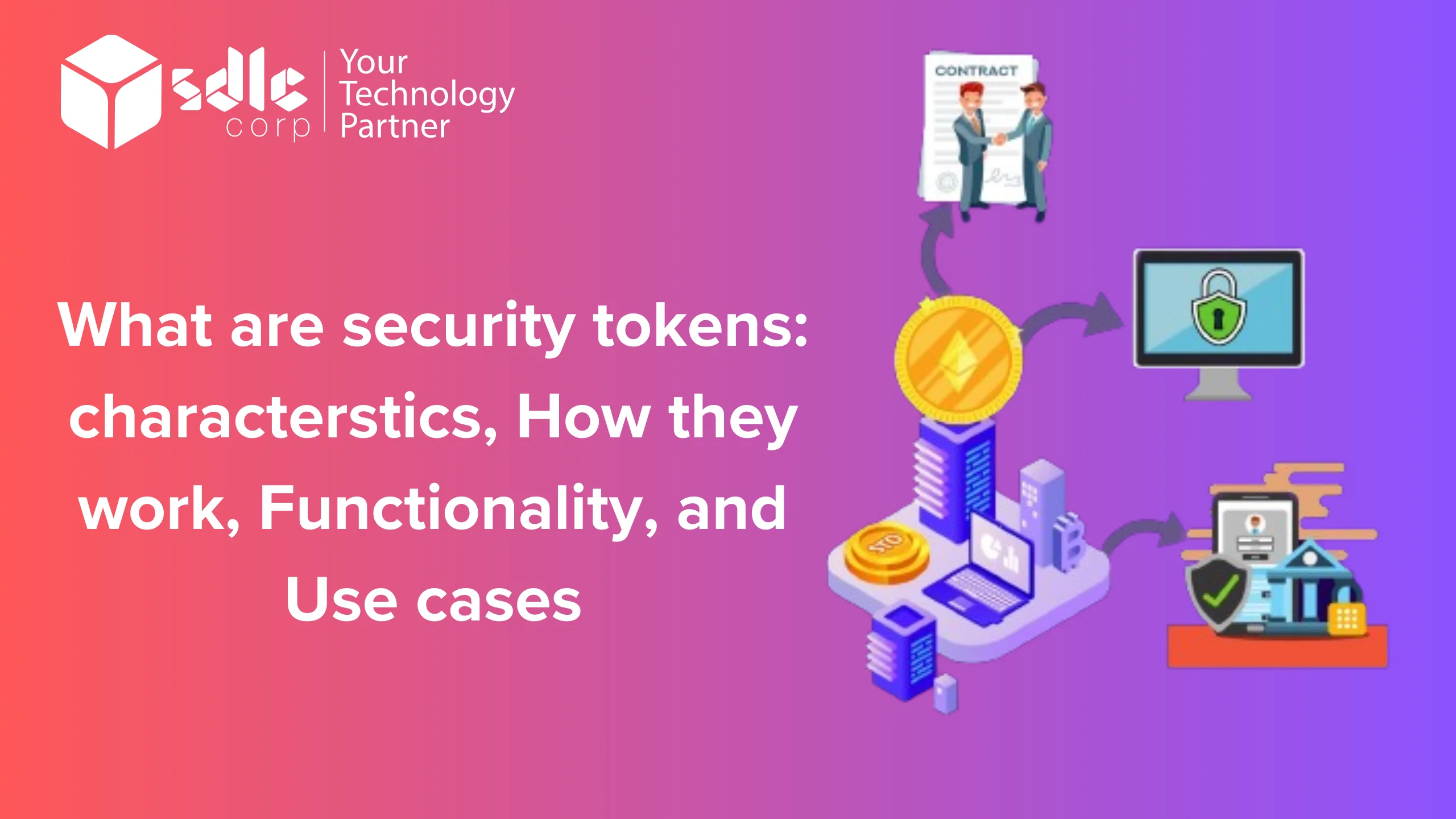 Security tokens explained with features functionality and investment use cases
