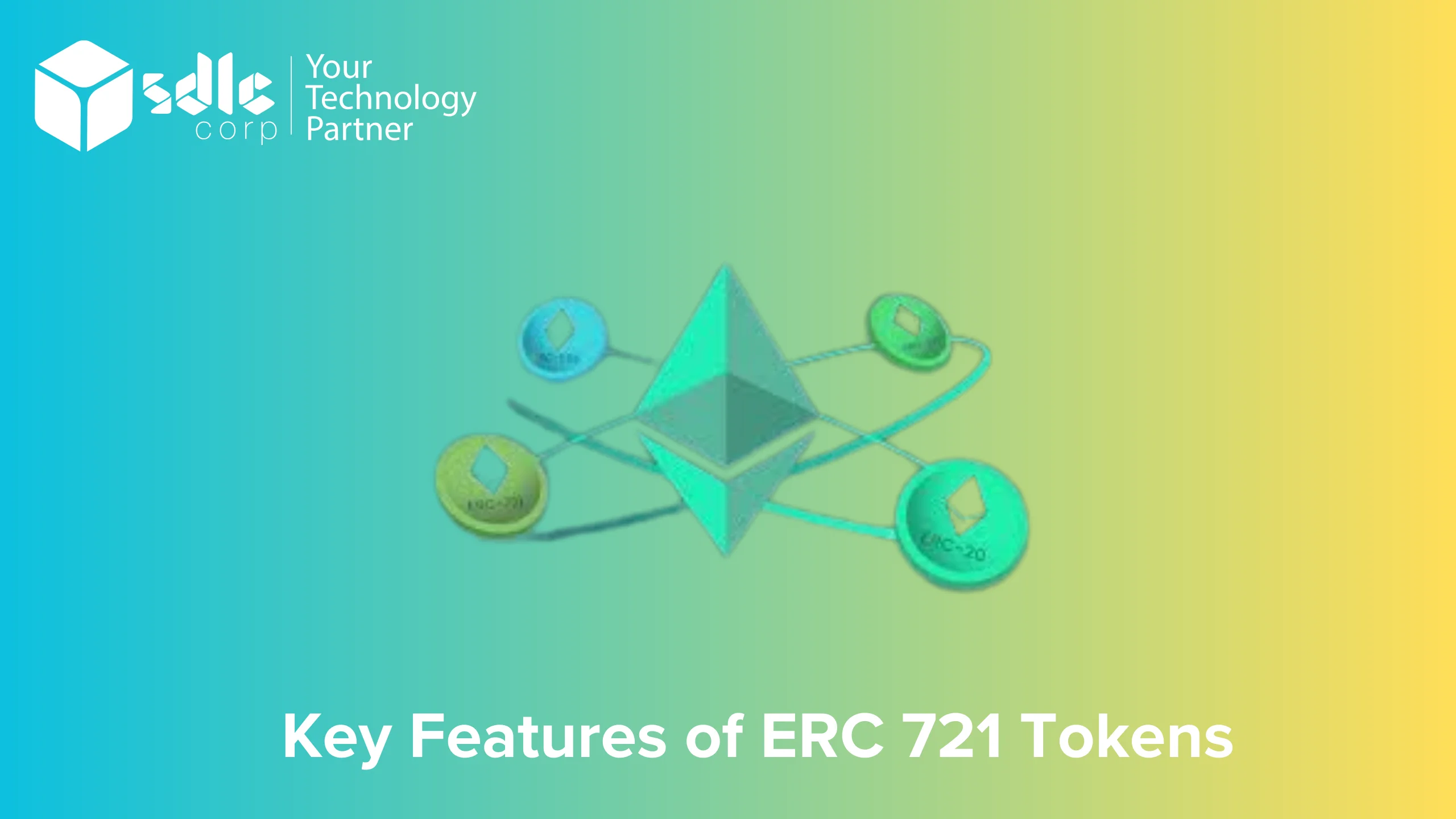 Key Features of ERC 721 Tokens