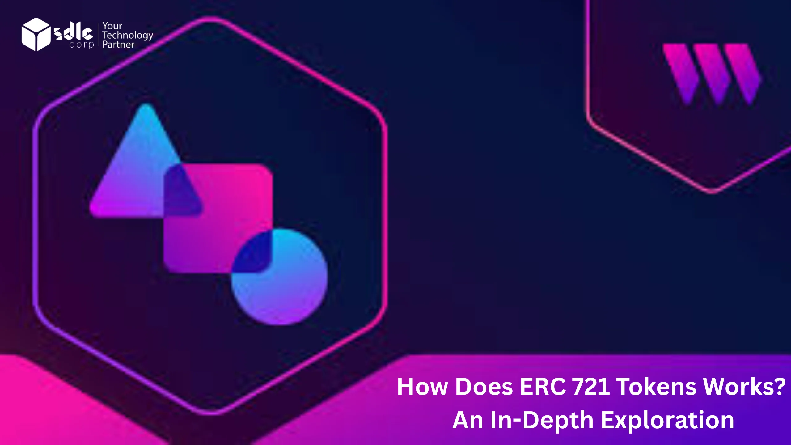 How Does ERC 721 Tokens Works An In-Depth Exploration
