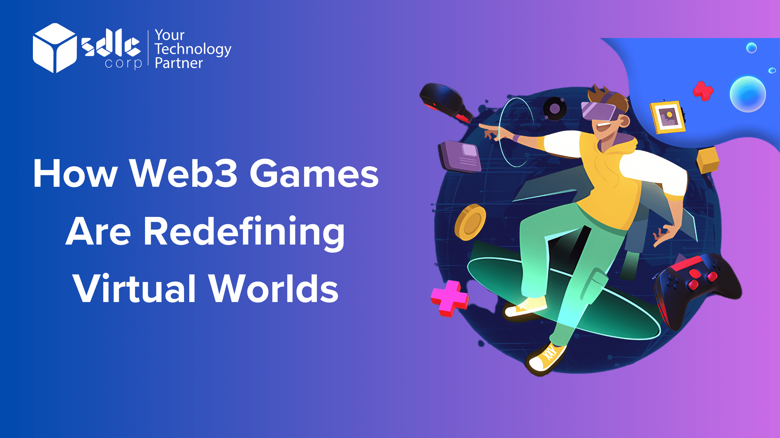 How Web3 Games Are Redefining Virtual Worlds