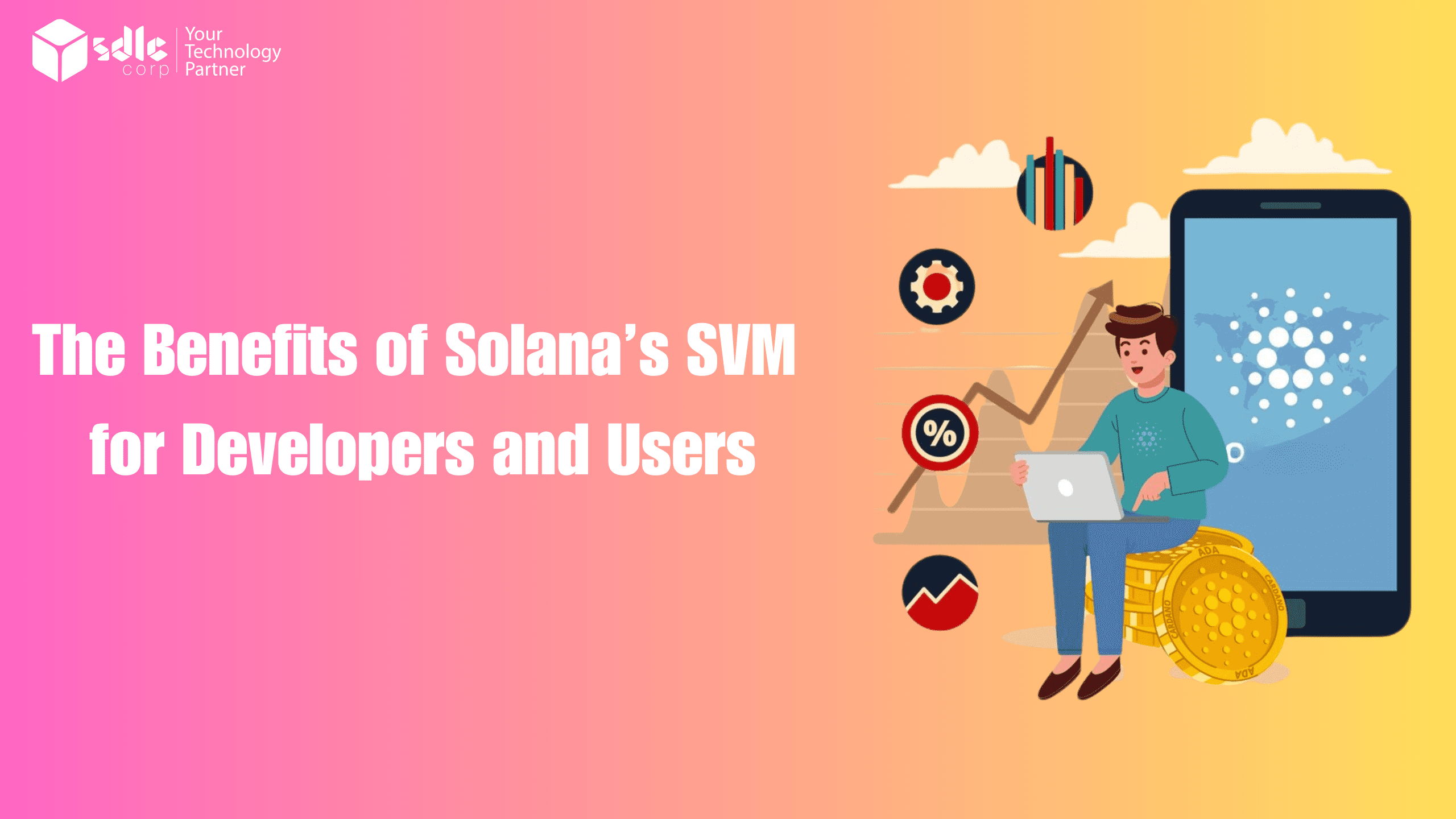 The Benefits of Solana’s SVM for Developers and Users