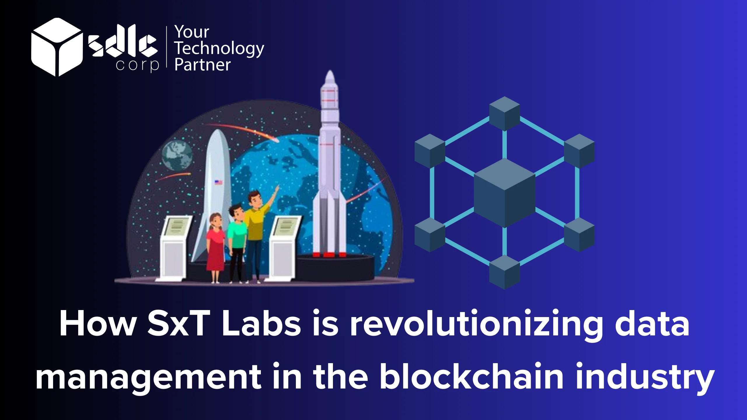 SxT Labs: Revolutionizing Data Management in Blockchain