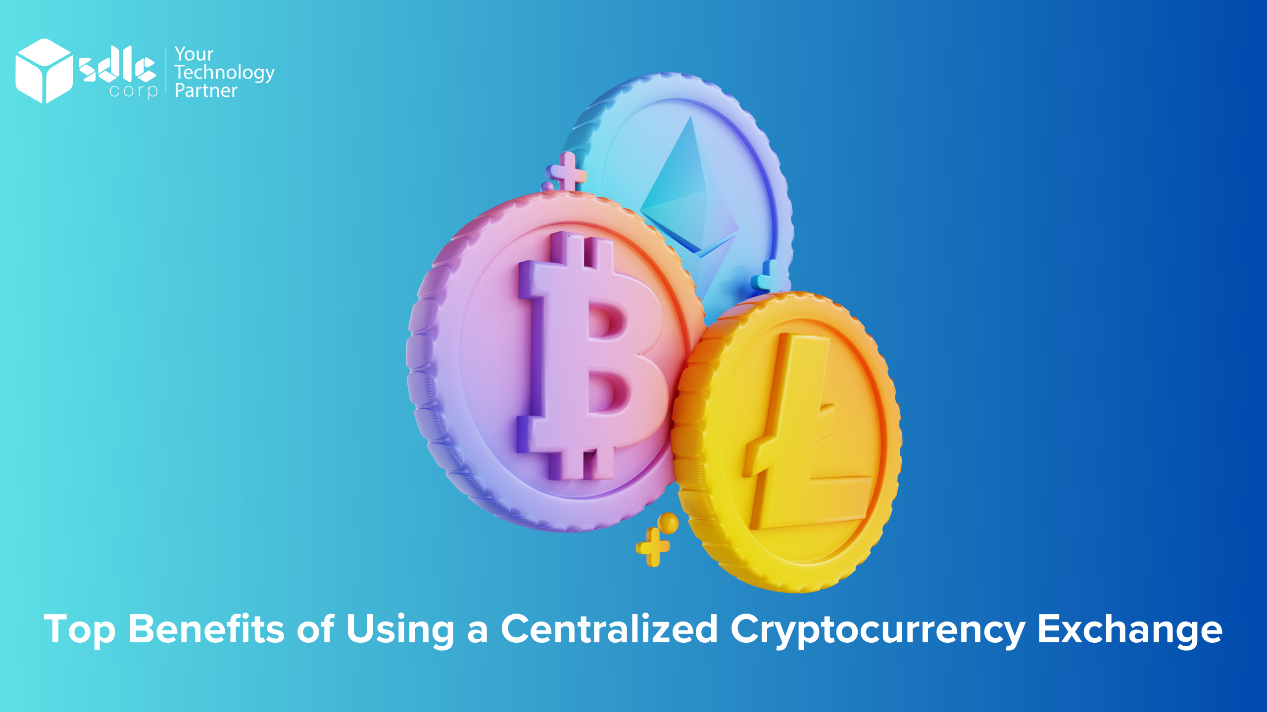 Top Benefits of Using a Centralized Cryptocurrency Exchange