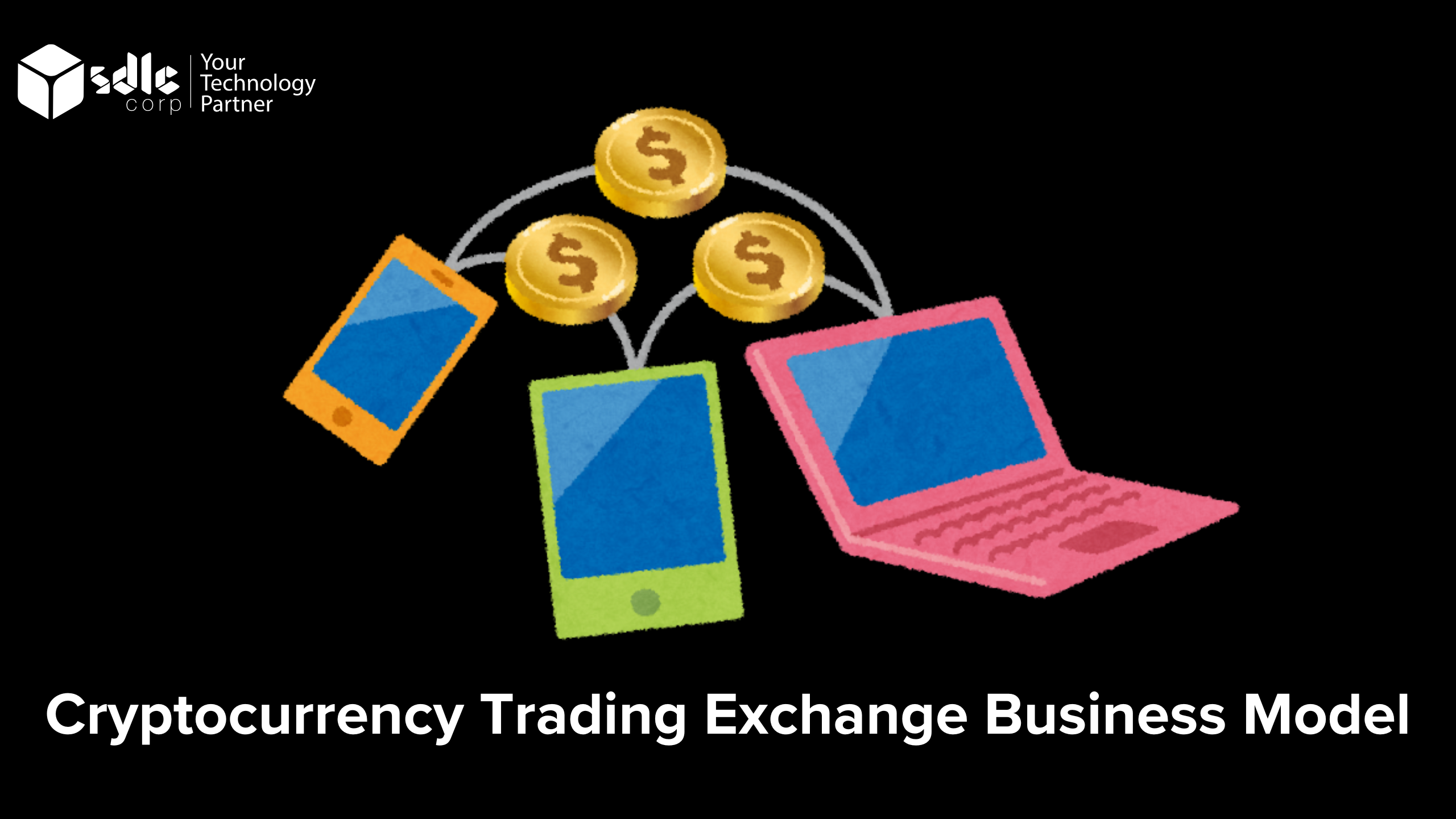 Cryptocurrency Trading Exchange Business Model