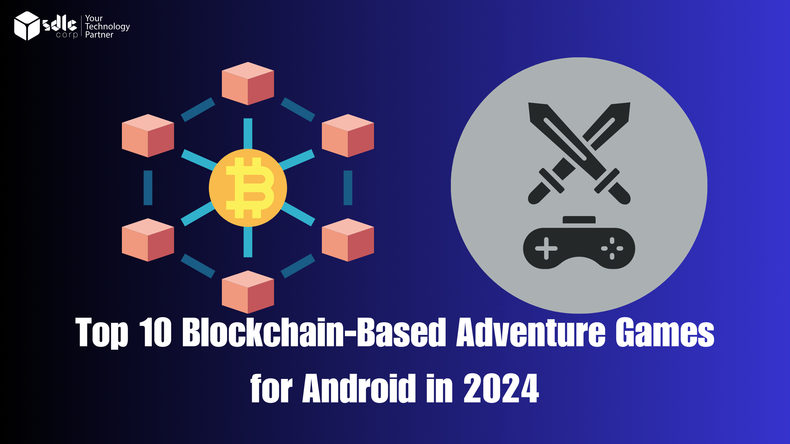 Top 10 Blockchain-Based Adventure Games for Android