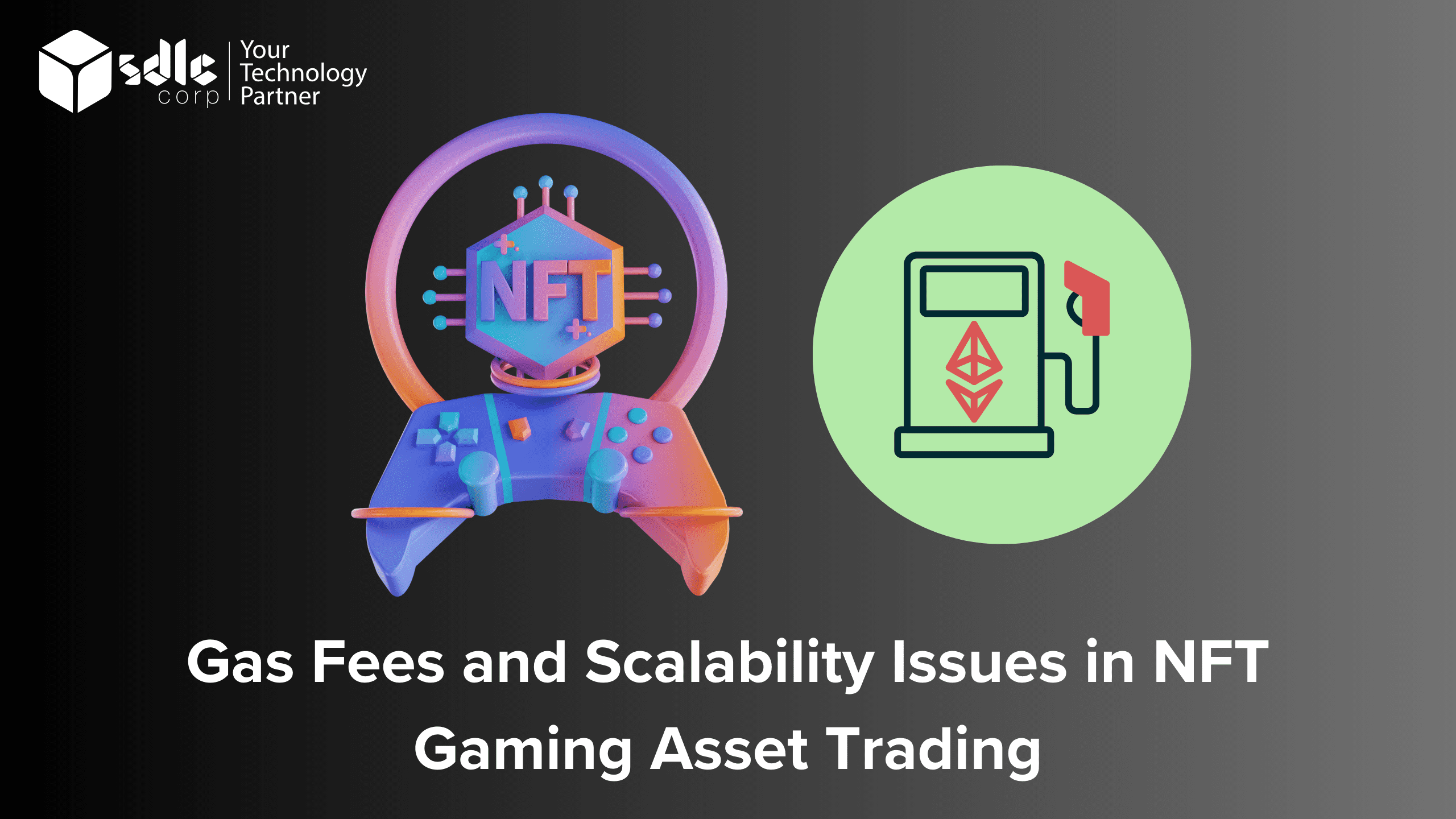 Gas Fees and Scalability in NFT Gaming Asset Trading