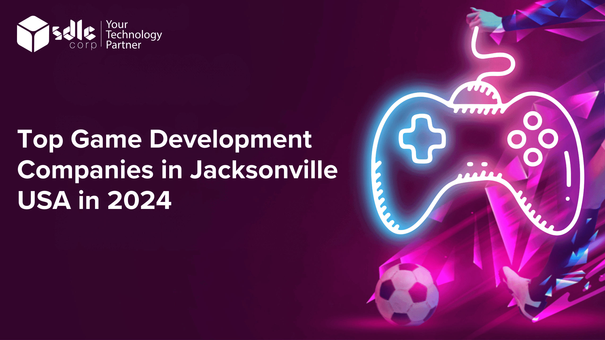 Top Game Development Companies in Jacksonville USA in 2024
