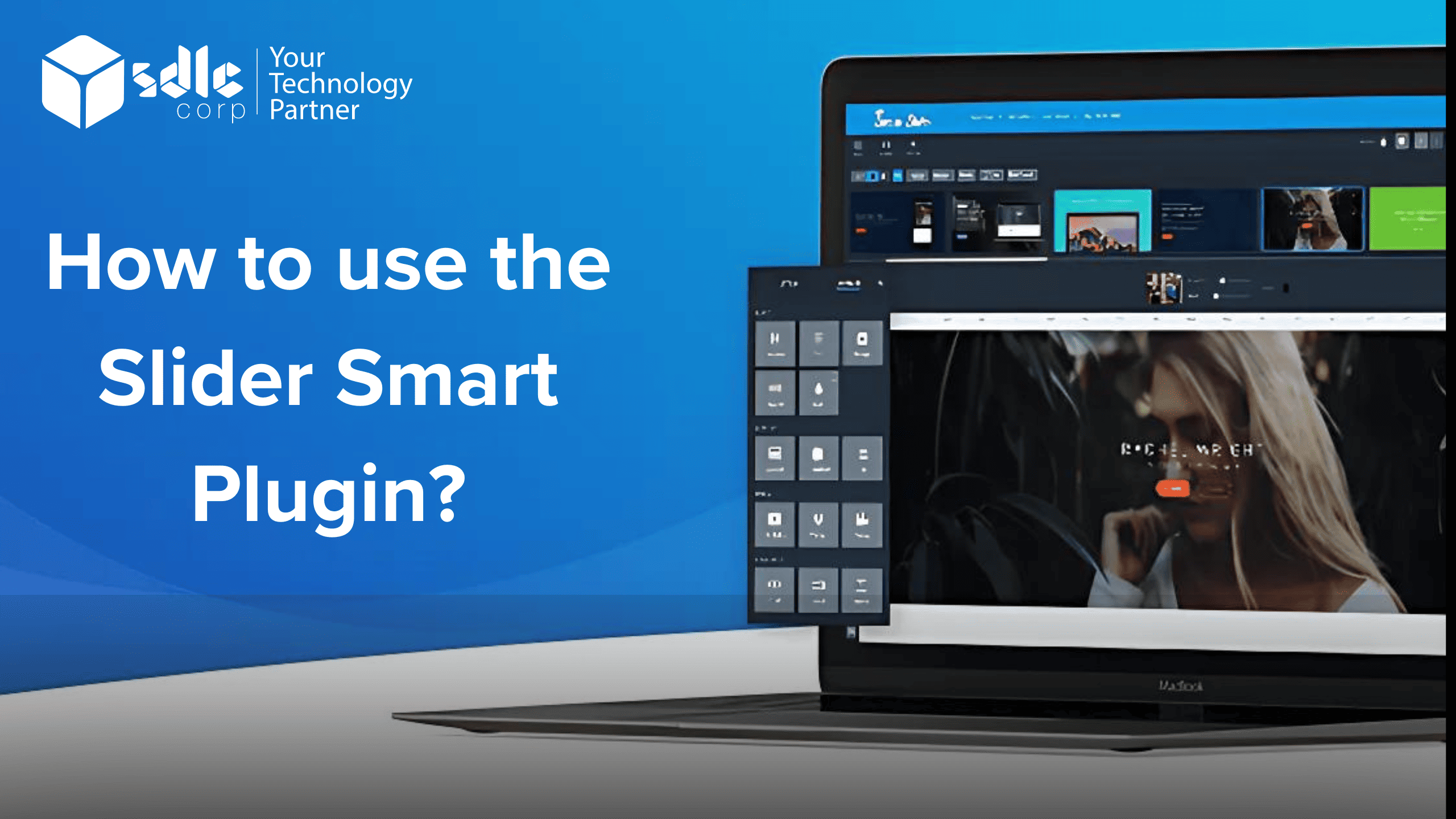 How to use the Slider Smart Plugin (1)