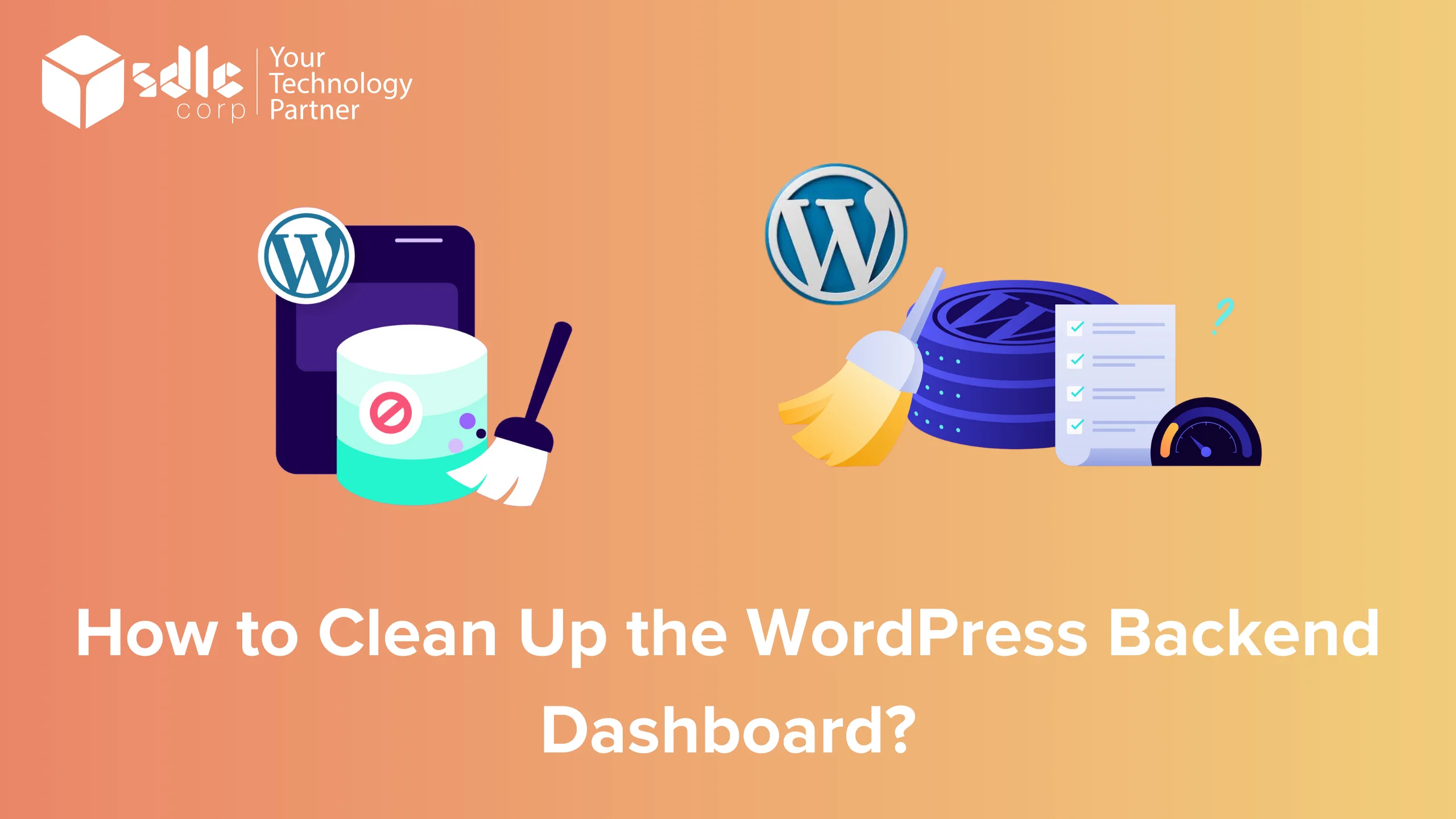 How to Clean Up the WordPress Backend Dashboard