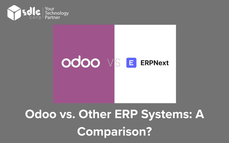3.-Odoo-vs.-Other-ERP-Systems-A-Comparison