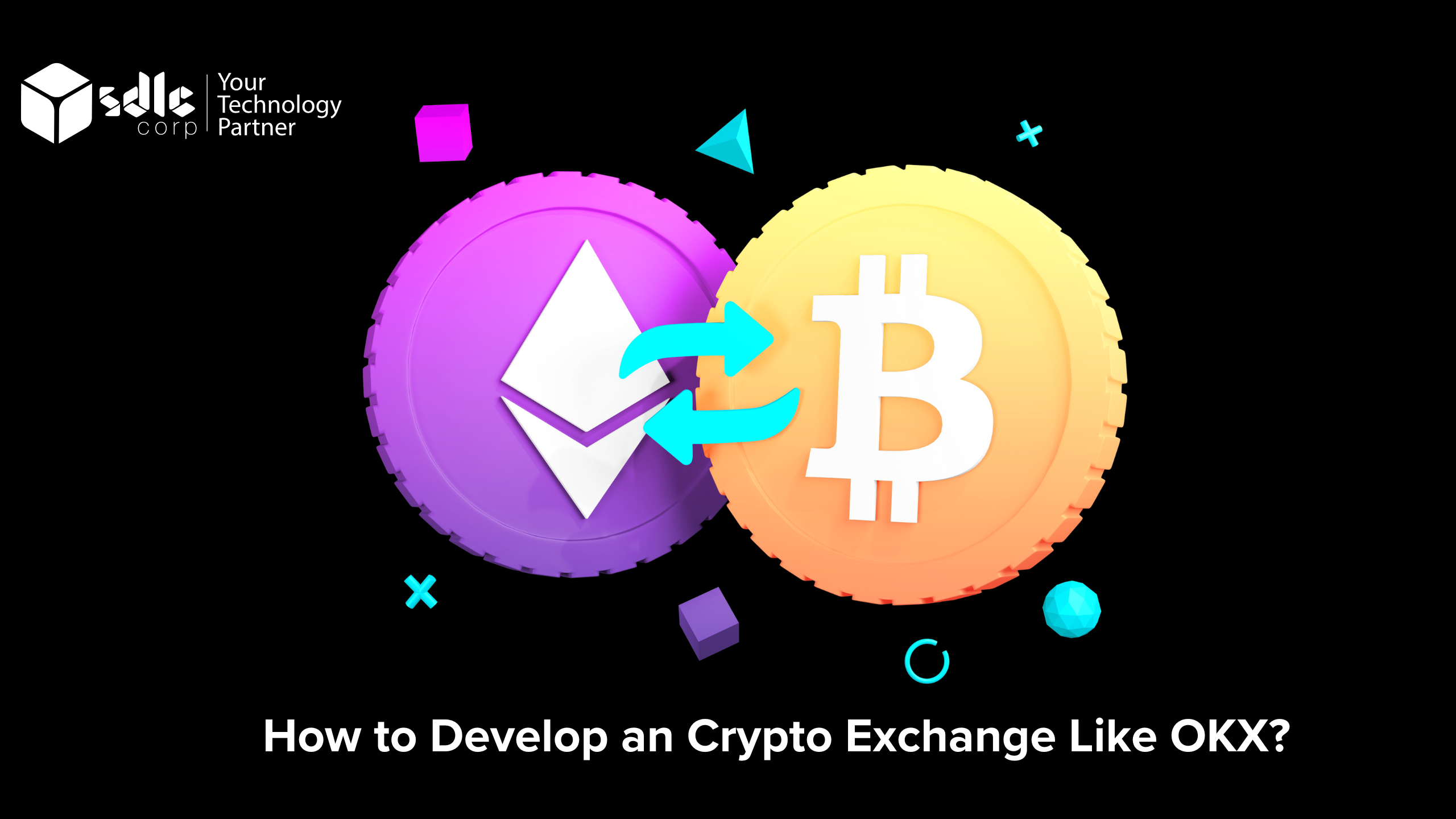 Develop an Crypto Exchange Like OKX