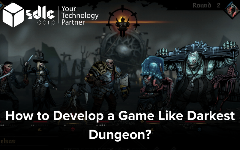 Develop a Game Like Darkest Dungeon