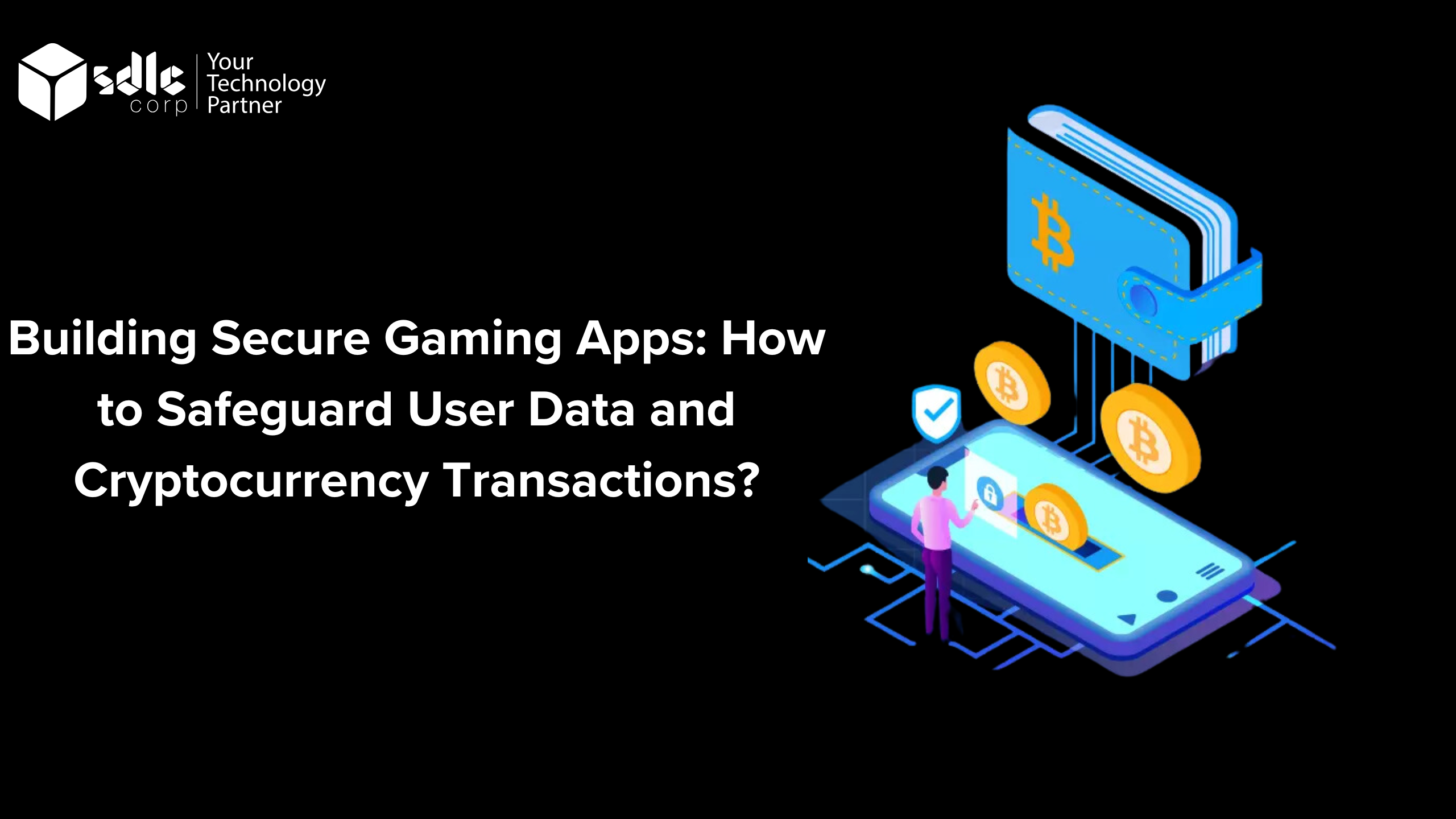 Secure gaming app development with blockchain, encryption, and protected transactions