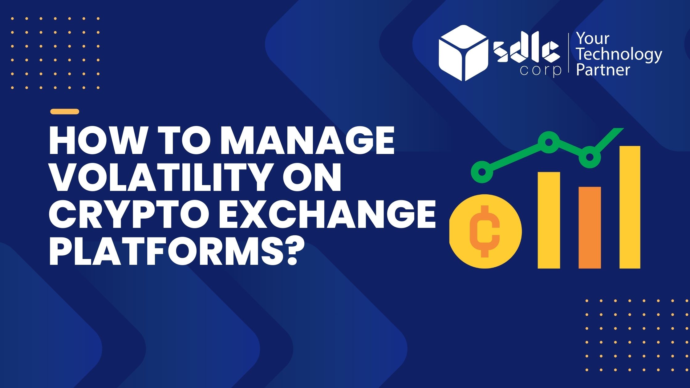 Manage Volatility on Crypto Exchange Platforms
