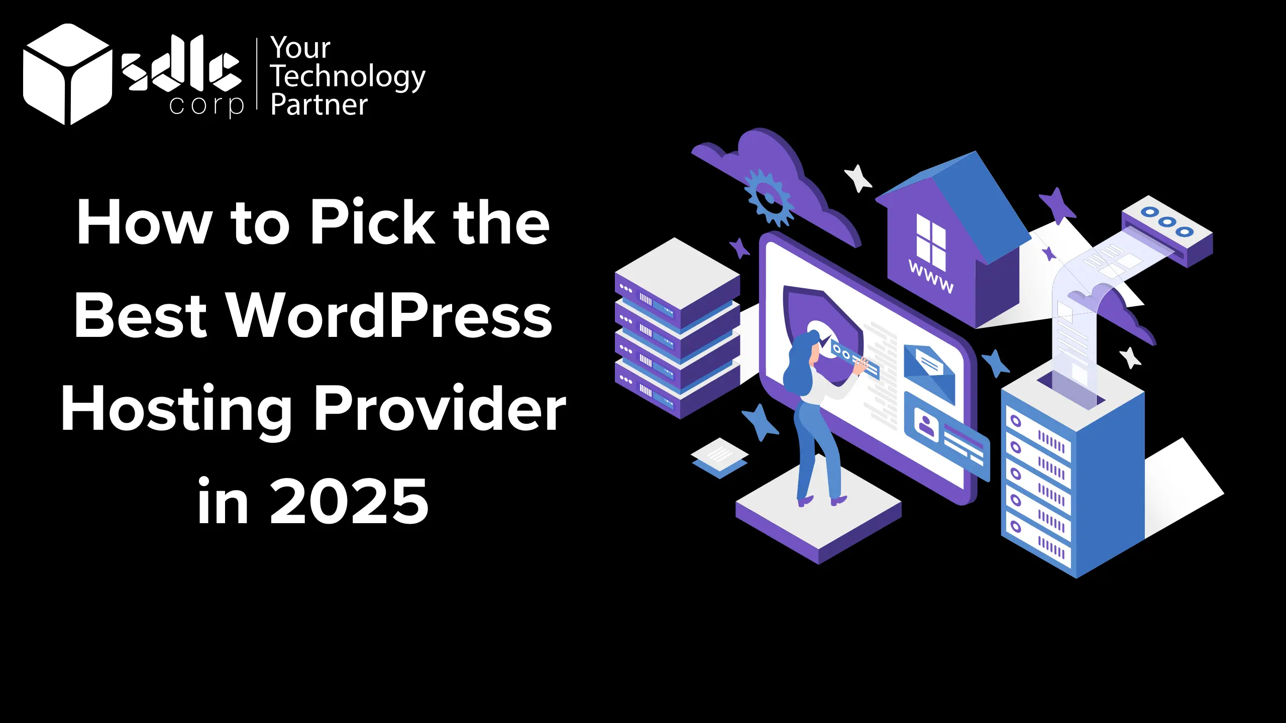 How to Pick the Best WordPress Hosting Provider in 2024
