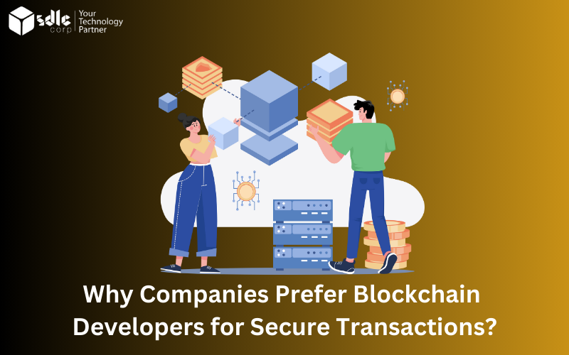 Companies Choose Blockchain Developers for Security