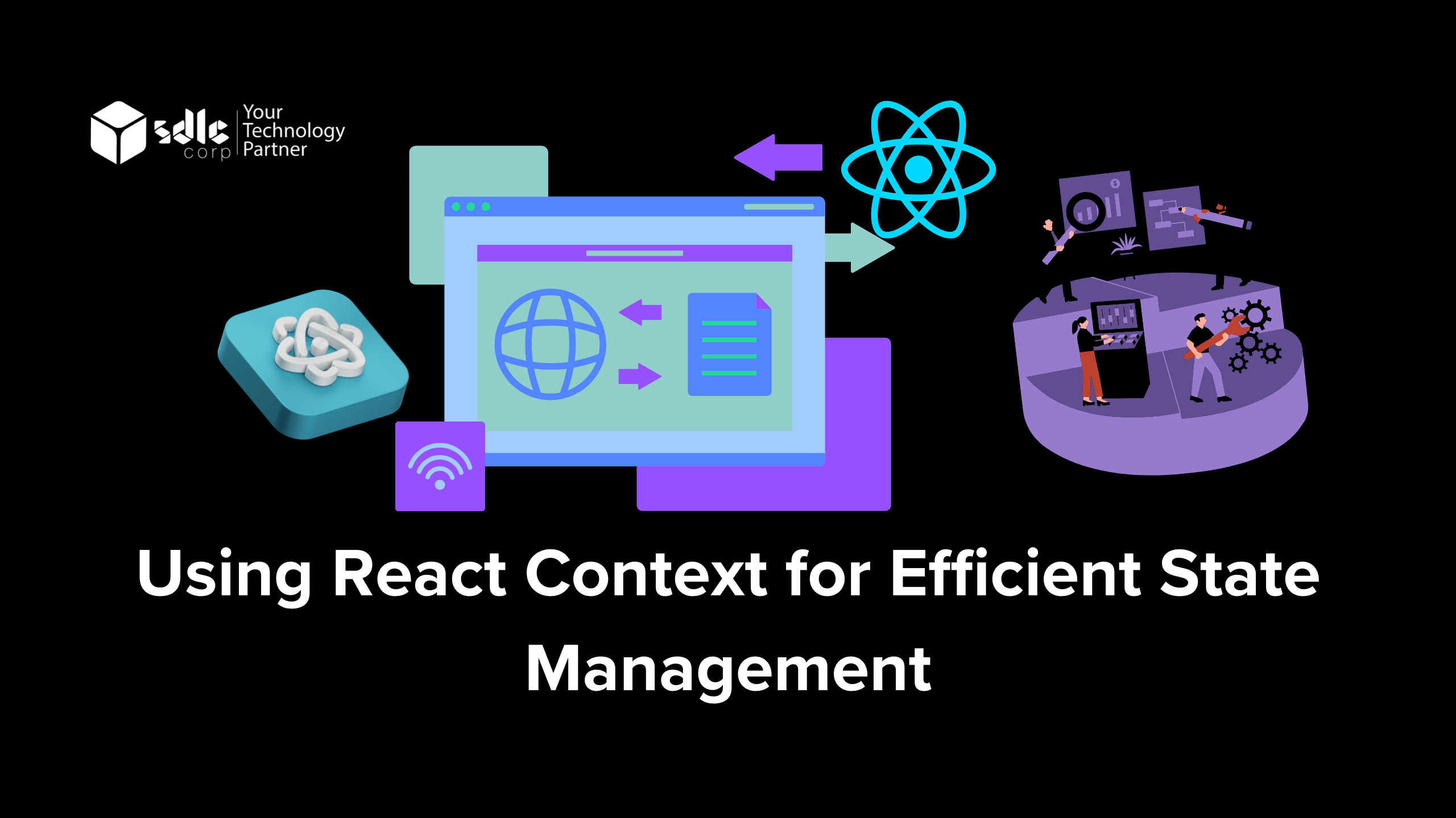 Using React Context for Efficient State Management