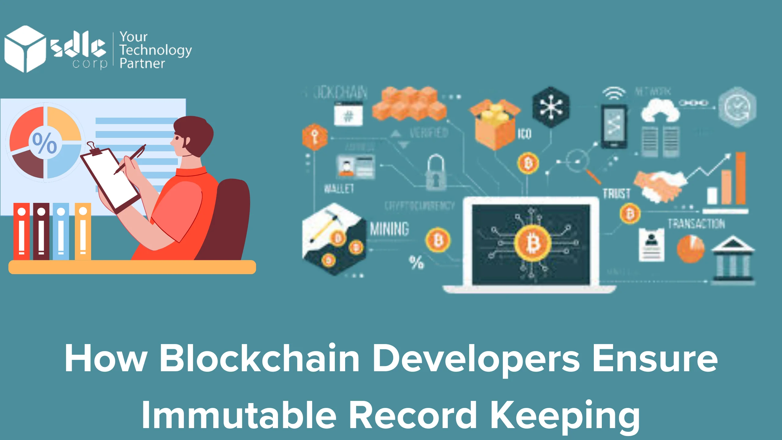How Blockchain Developers Ensure Immutable Record Keeping