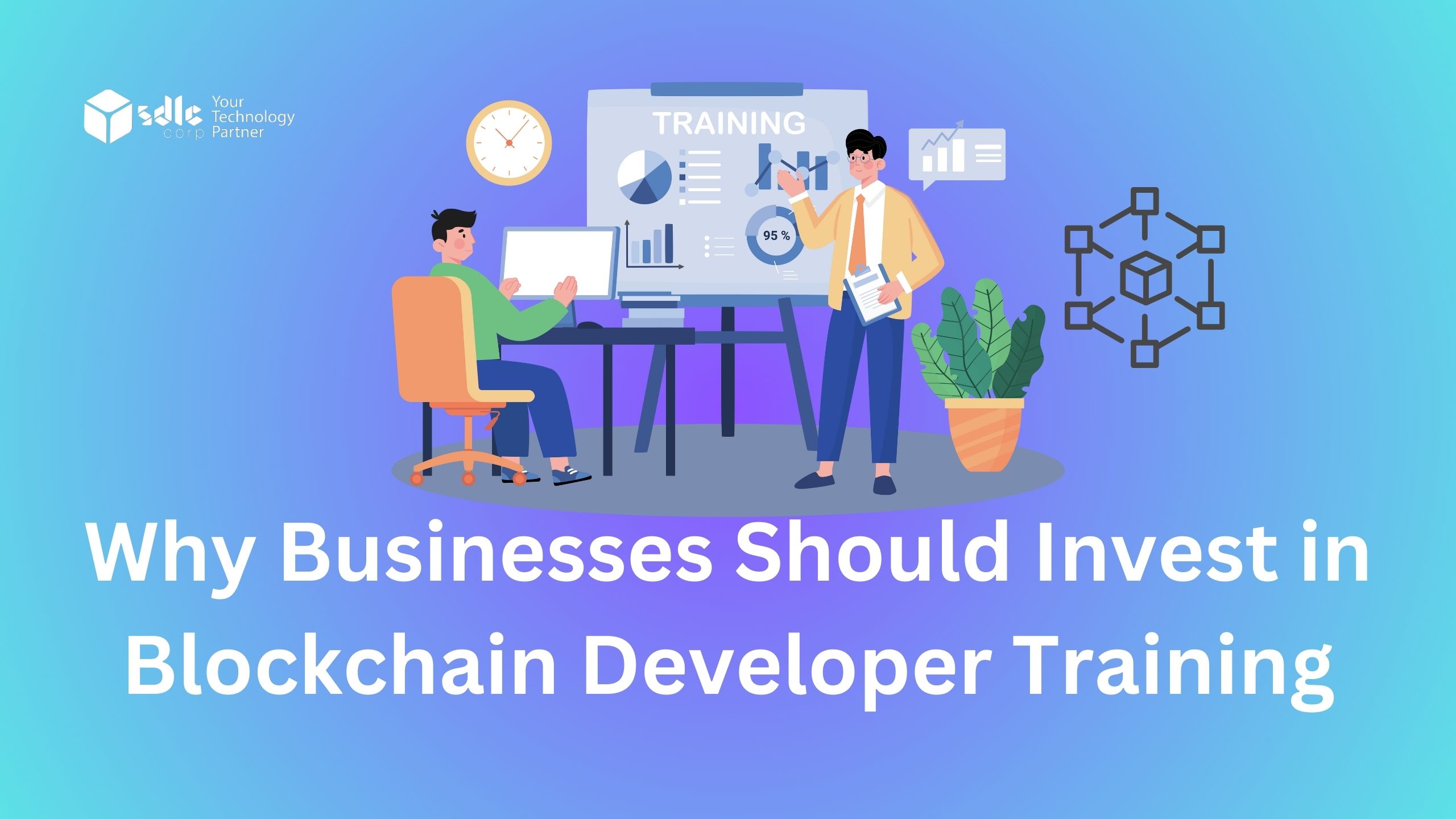 Why Businesses Should Invest in Blockchain Developer Training