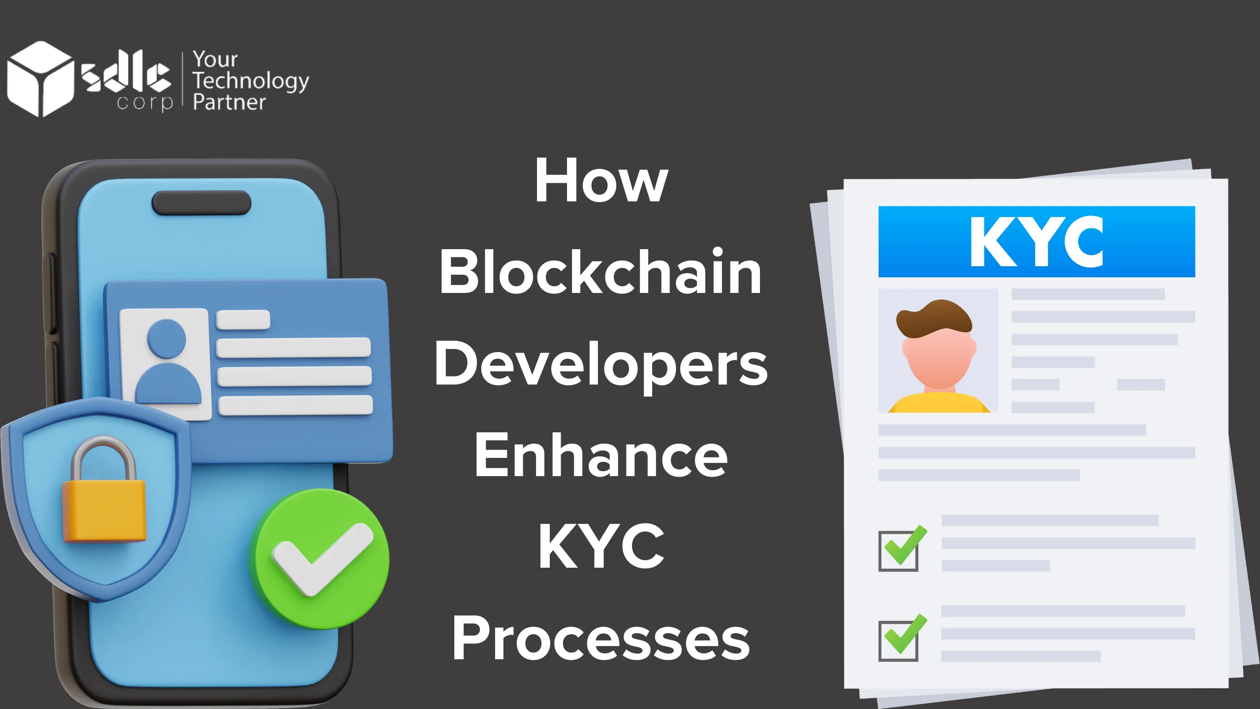 How Blockchain Developers Enhance KYC Processes