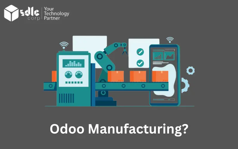 Odoo Manufacturing software for production planning and inventory management