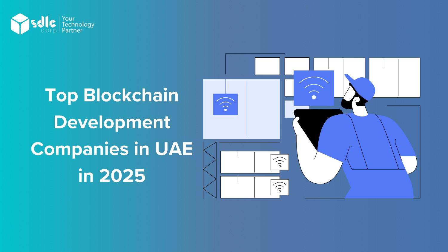 TopBlockchainDevelopmentCompaniesinUAEin2025