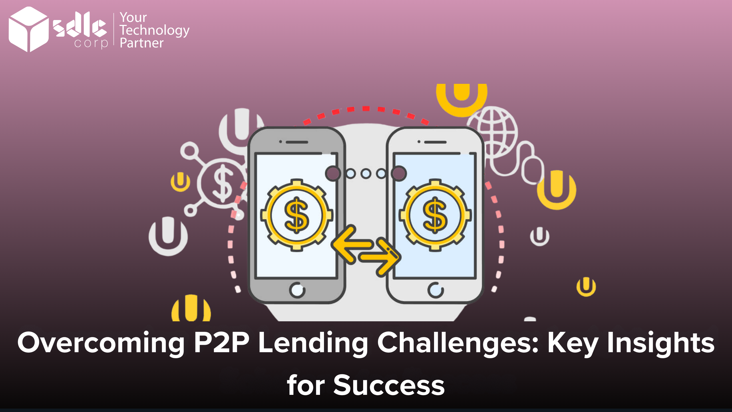 Overcoming P2P Lending Challenges Key Insights for Success