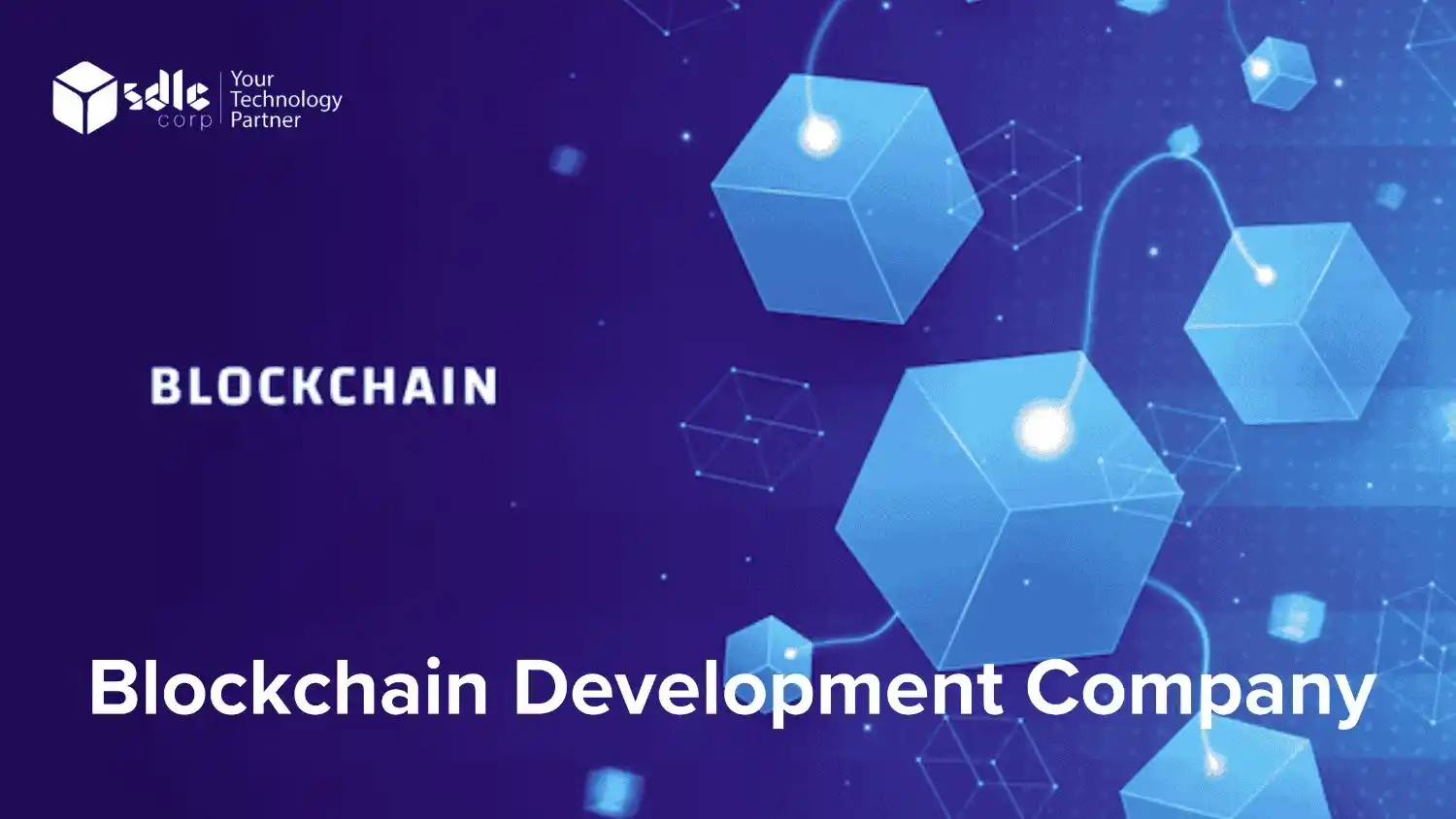Blockchain Development Services - SDLC CORP