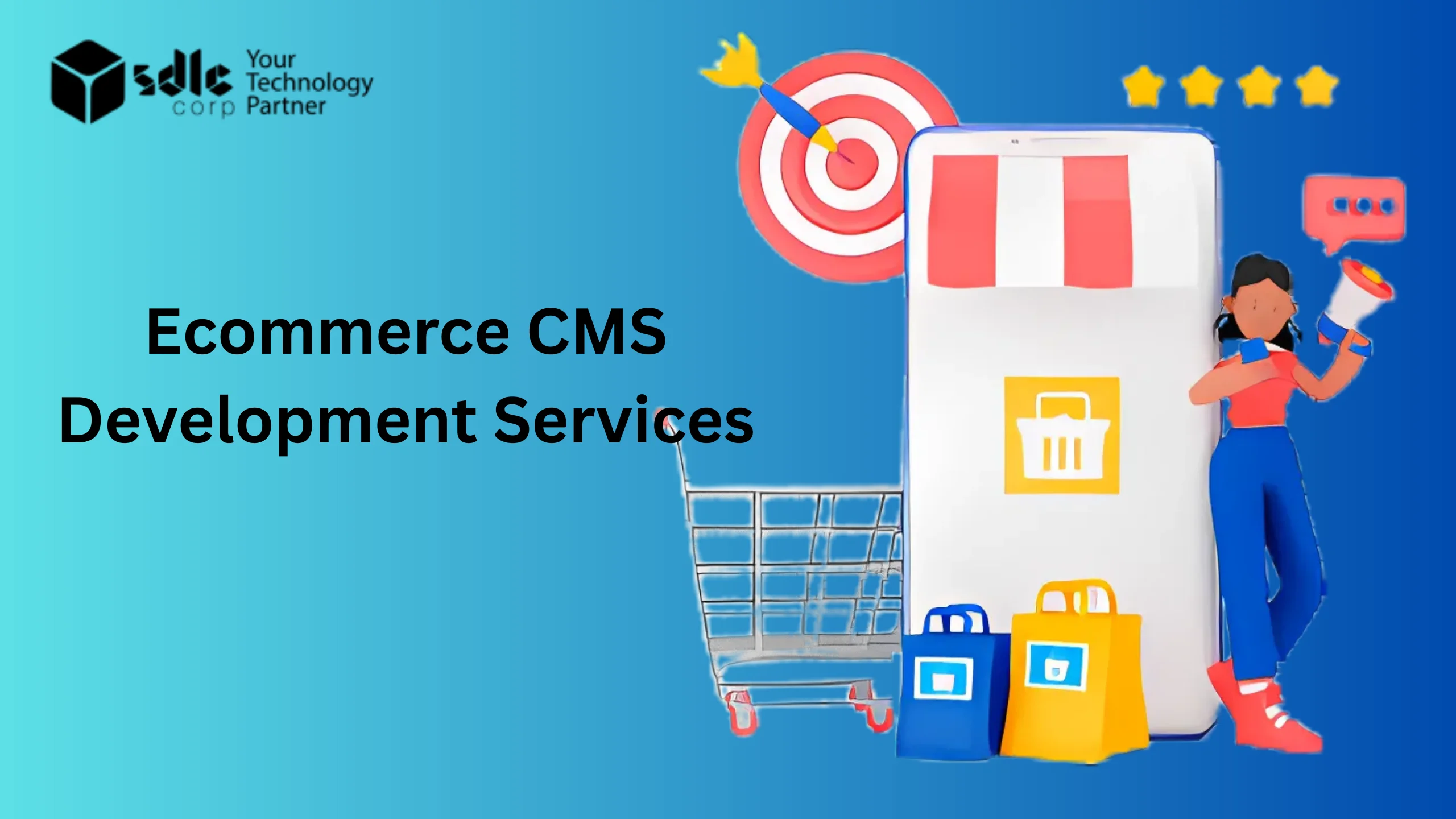 Ecommerce CMS Development Services - SDLC Corp