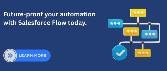 future proof automation with salesforce flow today