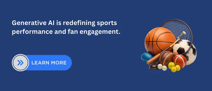 Generative AI into Sports