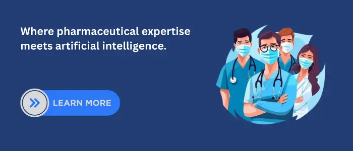 Where pharmaceutical expertise meets artificial intelligence.