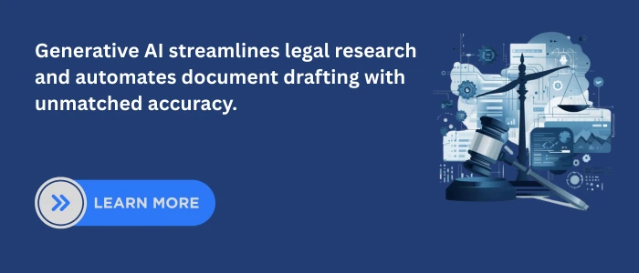 Banner showing text about generative AI streamlining legal research and automating document drafting, with icons of a gavel, scales of justice, and digital elements, plus a “Learn More” button.