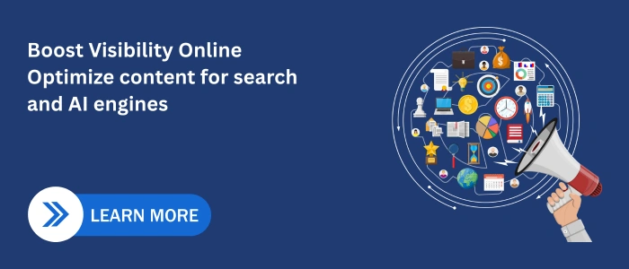 CTA banner with text “Boost Visibility Online – Optimize content for search and AI engines” and a Learn More button.