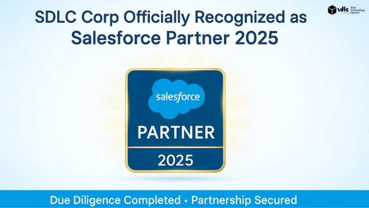 SDLC Corp Officially Joins Salesforce Partner Network After Successful Due Diligence