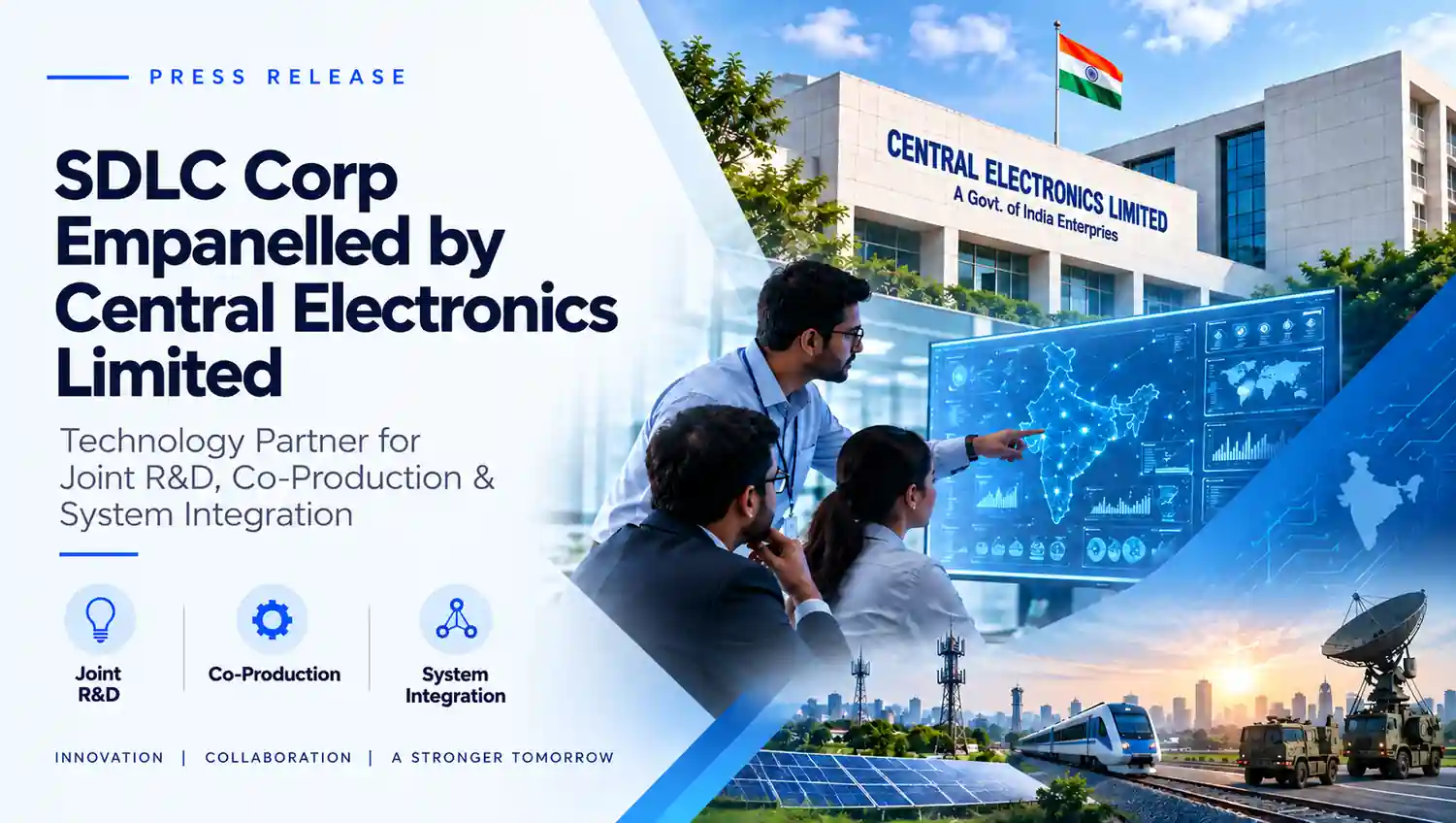 SDLC Corp empanelled by Central Electronics Limited for joint R&D, co-production, and system integration