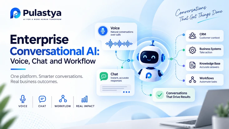 Enterprise Conversational AI: Voice, Chat and Workflow